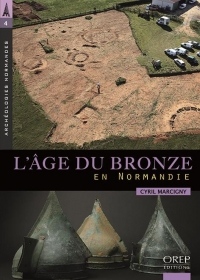 L'Age du Bronze en Normandie