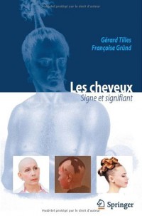 Les cheveux : Signe et signifiant