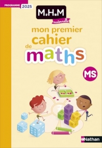 Mon premier cahier de maths MS - Programme 2025