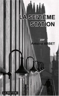 La seizième Station
