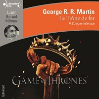 L'ombre maléfique: Le Trône de fer 4