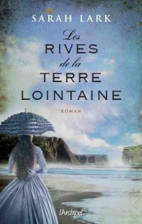 Les rives de la terre lointaine