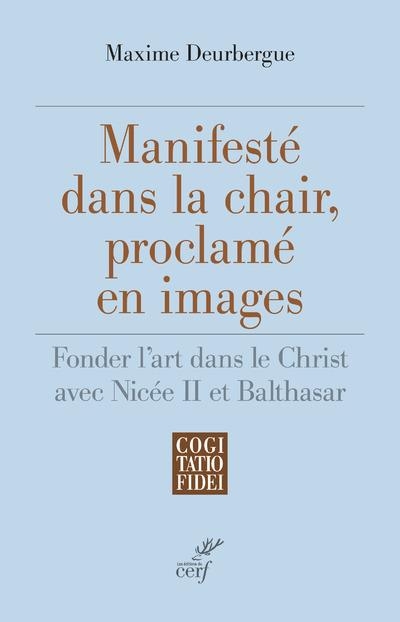 Manifesté dans la chair, proclamé en images