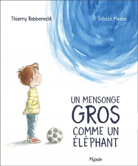 Mensonge gros comme un éléphant (Un)