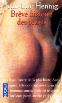 Brève histoire des fesses