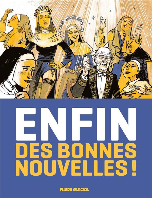 Enfin de bonnes nouvelles ! - tome 01