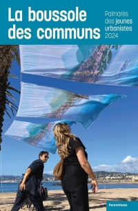 La boussole des communs -Palmarès des jeunes urbanistes 2024