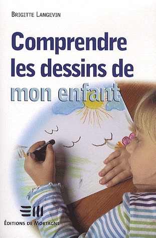 Comprendre les dessins de mon enfant