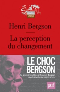 La perception du changement (Edition critique)