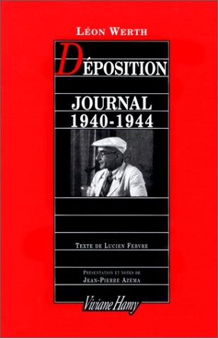 Déposition : Journal 1940-1944 [9782878580341]
