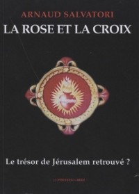 LA ROSE ET LA CROIX
