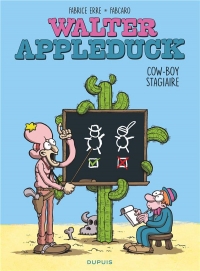 Walter Appleduck - tome 1 - Stagiaire Cow-boy