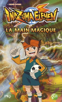 9. Inazuma Eleven : La main magique (9)