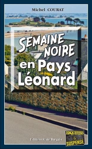 Semaine noire en pays léonard