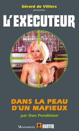 L'EXECUTEUR T296 Dans la peau d'un mafieux