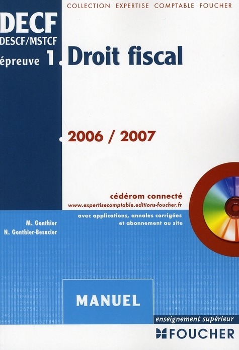 Droit fiscal DECF/DESCF/MSTCF épreuve n° 1 : Manuel (1Cédérom)