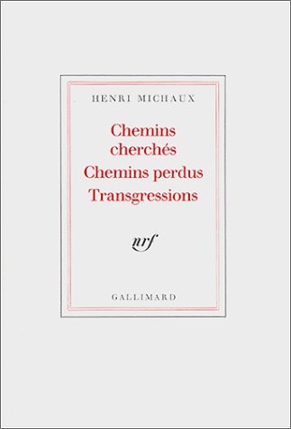 Chemins cherchés, chemins perdus, transgressions