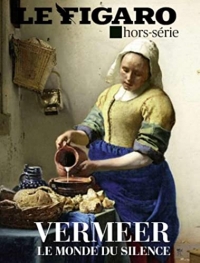 Vermeer, le monde du silence