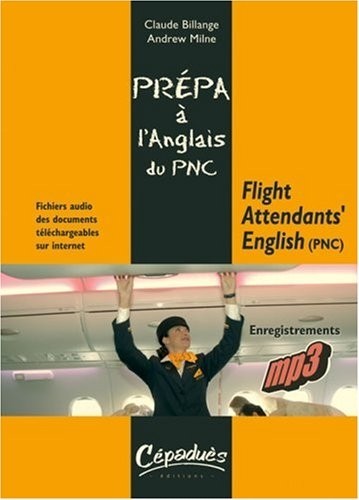 Flight Attendants' English (Pnc) - Prepa a l'Anglais du Pnc