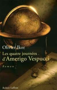Les Quatre journées d'Amerigo Vespucci