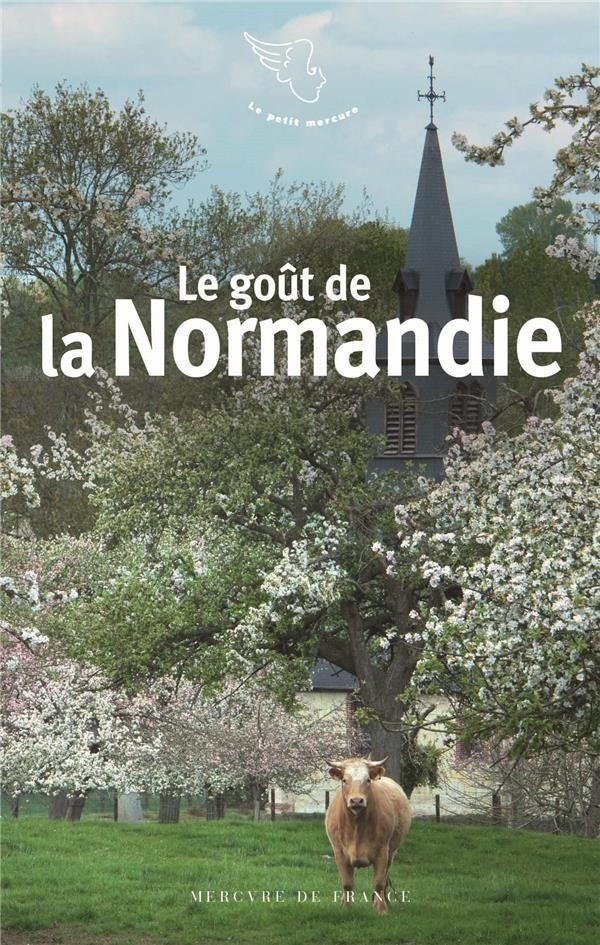 LE GOUT DE LA NORMANDIE