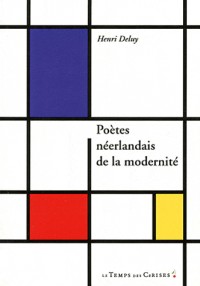 Poètes néerlandais de la modernité