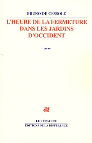 L'Heure de la fermeture dans les jardins d'Occident