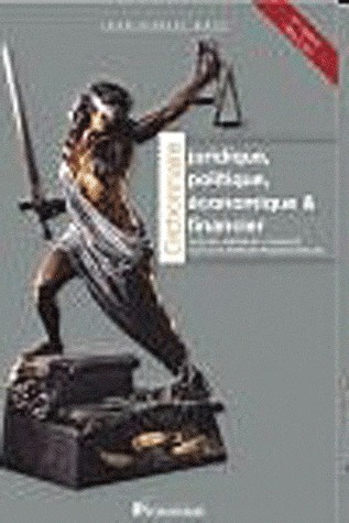 Dictionnaire juridique, politique, économique & financier anglais-américain-français : suivi d'un abrégé français-anglais