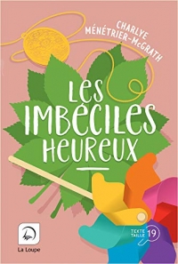 Les imbéciles heureux