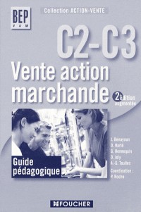 Vente action marchande C2-C3 BEP VAM : Guide pédagogique