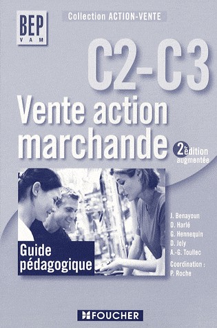 Vente action marchande C2-C3 BEP VAM : Guide pédagogique
