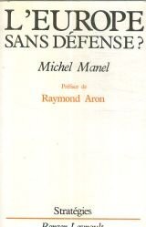 L'Europe sans défense ? (Stratégies) [9782701304830]