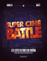 Super Ciné Battle - Les listes ultimes du cinéma