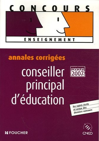 Annales corrigées Concours 2007 Conseiller principal d'éducation