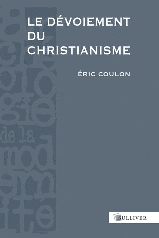 Le Dévoiement du christianisme