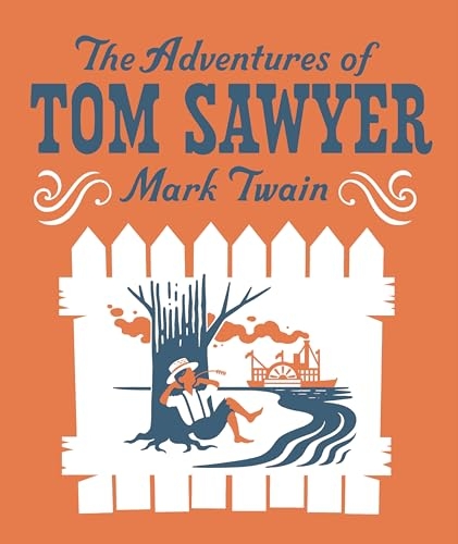 The Adventures of Tom Sawyer [9781454959168]