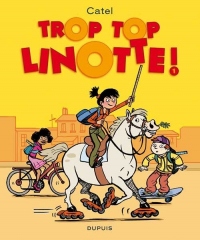 Top Linotte - tome 1 - Top Linotte