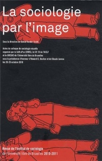 Revue de l'Institut de sociologie, 2010-2011 : La sociologie par l'image