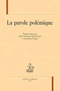 La parole polémique