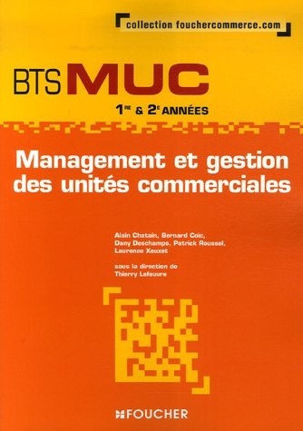 Management et gestion BTS MUC 1e & 2e années