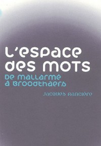 L'espace des mots : De Mallarmé à Broodthaers