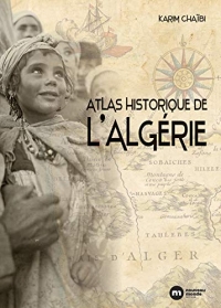 Atlas historique de l'Algérie