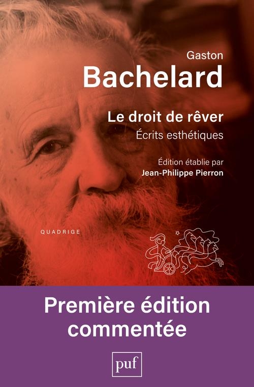 Le droit de rêver: Édition établie par Jean-Philippe Pierron