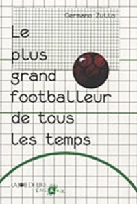 Le plus grand footballeur de tous les temps