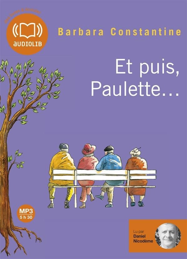 Et puis, Paulette...: Livre audio 1 CD MP3 585 Mo (cc)