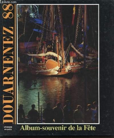 Douarnenez 88 Album-souvenir de la fête [9782903708160]