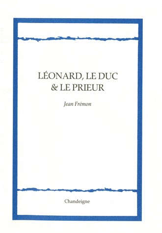 Léonard, le duc et le prieur