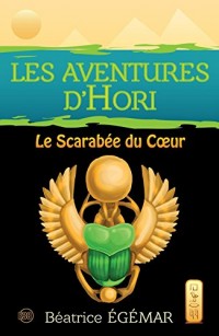 Les aventures d'Hori le scarabée du coeur