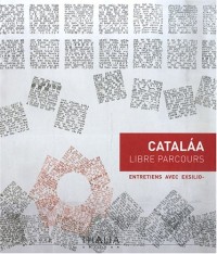 Catalaa : Libre parcours