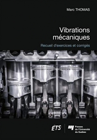 Vibrations Mecaniques - Recueil d'Exercices et Corriges